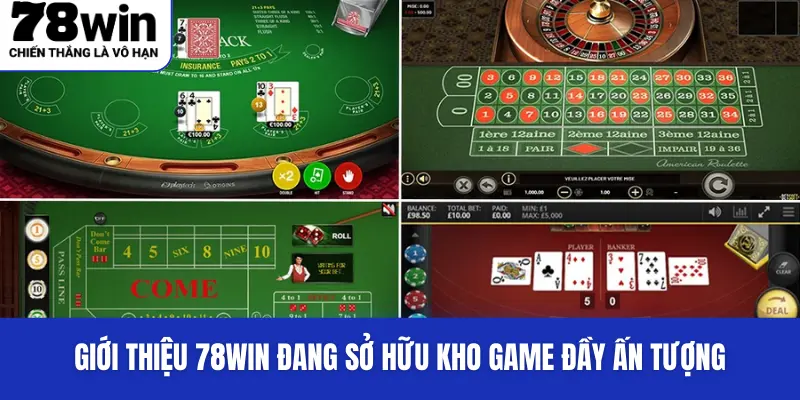 Giới thiệu 78WIN đang sở hữu kho game đầy ấn tượng